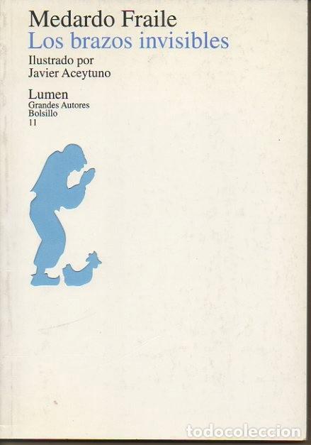 Libros: LOS BRAZOS INVISIBLES. - FRAILE, Medardo. - Foto 1