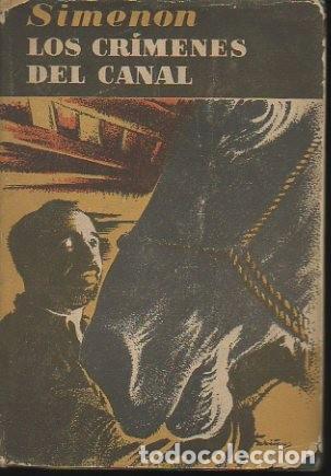 Libros: LOS CRIMENES DEL CANAL. - SIMENON, Georges. - Foto 1