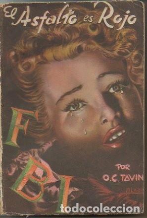 Libros: EL ASFALTO ES ROJO. - TAVIN, O. C. - Foto 1