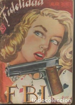 Libros: FIDELIDAD. - BENET, Alar. - Foto 1