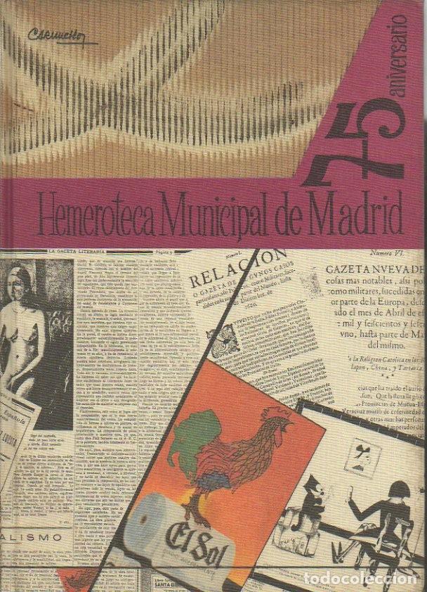 Libri di seconda mano: HEMEROTECA MUNICIPAL DE MADRID. 75 ANIVERSARIO. - AA.VV.
