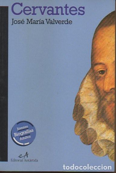 Libros: CERVANTES. - VALVERDE, Jos&eacute; Mar&iacute;a. - Foto 1