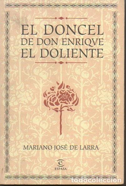 Libros: EL DONCEL DE DON ENRIQUE EL DOLIENTE. - LARRA, Mariano Jos&eacute; de. - Foto 1