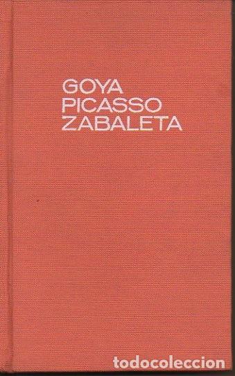 Libros: GOYA. PICASSO. ZABALETA. - DORS, Eugenio. - Foto 1