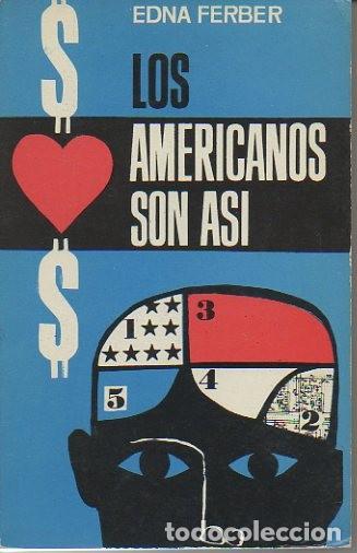 Libros: LOS AMERICANOS SON ASI. - FERBER, Edna. - Foto 1