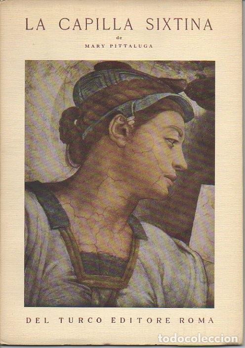 Libros: LA CAPILLA SIXTINA. - PITTALUGA, Mary. - Foto 1