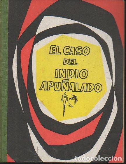 Libros: EL CASO DEL INDIO APU&Ntilde;ALADO. - BLASTON, Cargel. - Foto 1