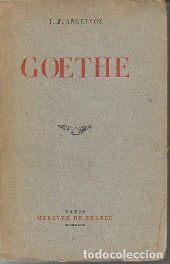 Libros: GOETHE. - ANGELLOZ, J. F. - Foto 1