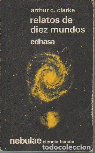 Libros: RELATOS DE DIEZ MINUTOS. - CLARKE, Arthur C. - Foto 1