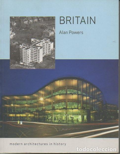 Libros: BRITAIN. MODERN ARCHITECTURES IN HISTORY. - POWERS, Alan. - Foto 1