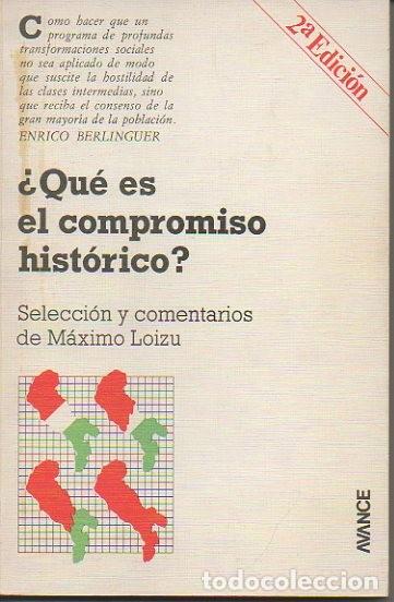 Libros: &iquest;QUE ES EL COMPROMISO HISTORICO?. - AA.VV. - Foto 1