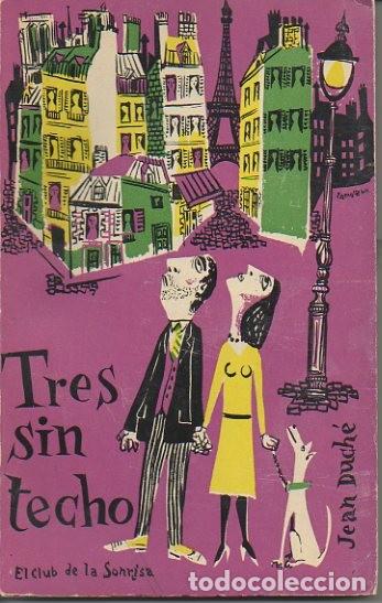 Libros: TRES SIN TECHO. - DUCHE, Jean. - Foto 1