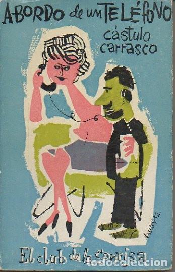Libros: A BORDO DE UN TELEFONO. - CARRASCO, C&aacute;stulo. - Foto 1