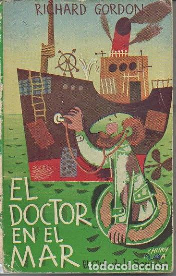 Libros: EL DOCTOR EN EL MAR. - GORDON, Richard. - Foto 1