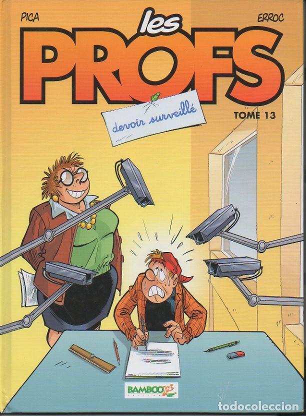 Libros: LES PROFS. TOME 13. DEVOIR SURVEILLE. - PICA. ERROC. - Foto 1