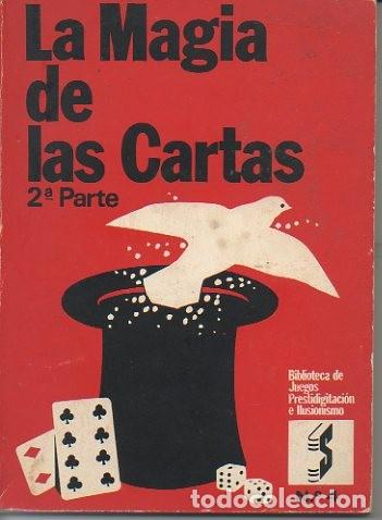 Libros: LA MAGIA DE LAS CARTAS. SEGUNDA PARTE. - WHO?. - Foto 1