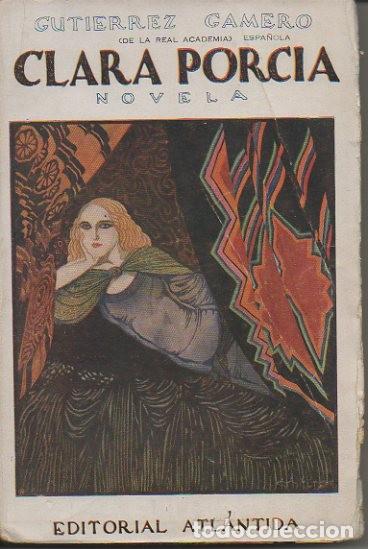 Libros: CLARA PORCIA. - GUTIERREZ GAMERO, E. - Foto 1
