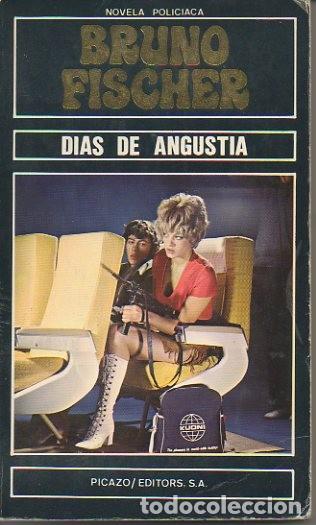 Libros: DIAS DE ANGUSTIA. - FISCHER, Bruno. - Foto 1