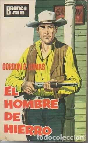Libros: EL HOMBRE DE HIERRO. - LUMAS, Gordon C. - Foto 1
