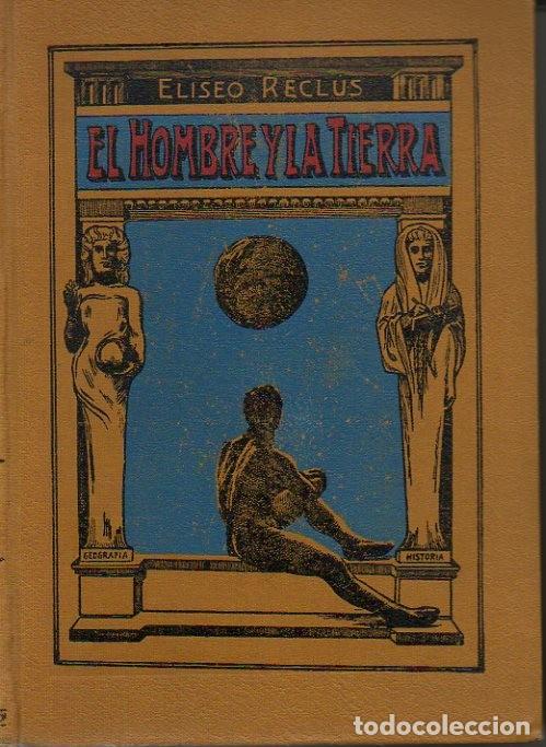 Libros: EL HOMBRE Y LA TIERRA. - RECLUS, Eliseo. - Foto 1