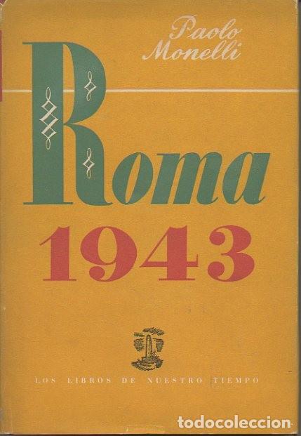 Libros: ROMA. 1943. - MONELLI, Paolo. - Foto 1