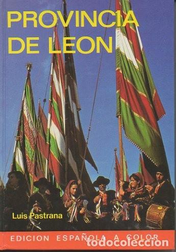 Libros: LA PROVINCIA DE LEON. - PASTRANA, Luis. - Foto 1