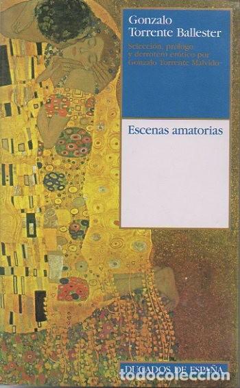 Libros: ESCENAS AMATORIAS. - TORRENTE BALLESTER, Gonzalo. - Foto 1