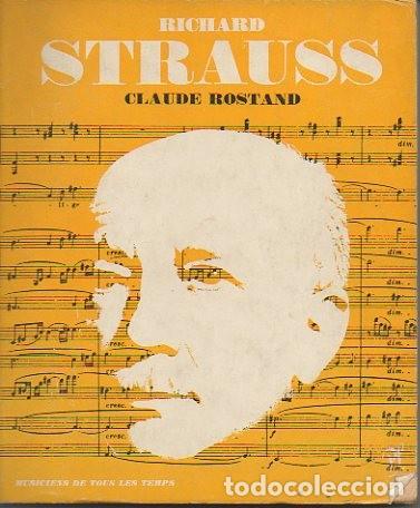 Libros: RICHARD STRAUSS. - ROSTAND, Claude. - Foto 1