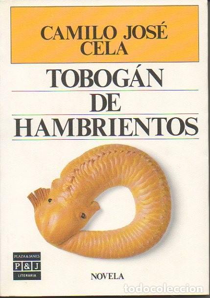 Libros: TOBOGAN DE HAMBRIENTOS. - CELA, Camilo Jos&eacute;. - Foto 1
