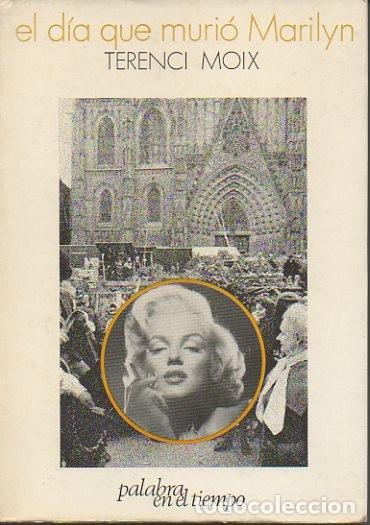 Libros: EL DIA QUE MURIO MARILYN. - MOIX, Terenci. - Foto 1