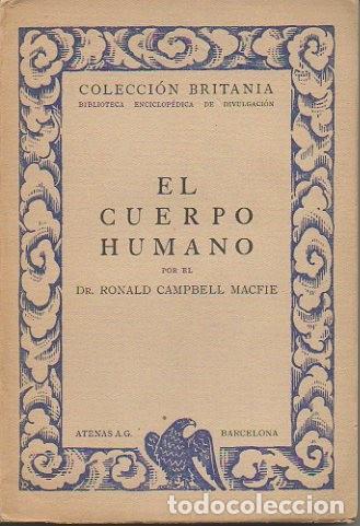 Libros: EL CUERPO HUMANO. - CAMPBELL MACFIE, Ronald. - Foto 1