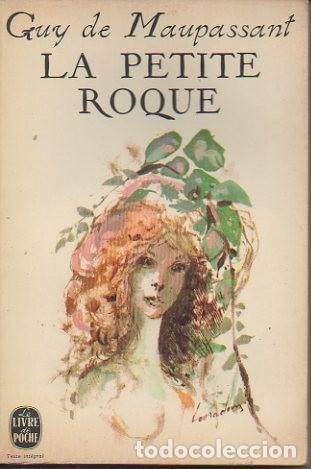 Libros: LA PETITE ROQUE. - MAUPASSANT, Guy de. - Foto 1