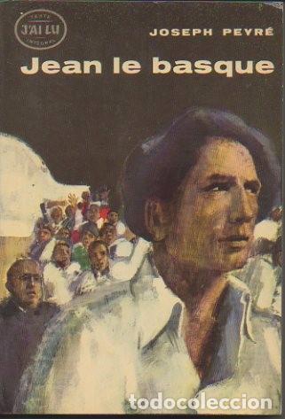Libros: JEAN LE BASQUE. - PEYRE, Joseph. - Foto 1