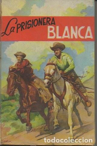 Libros: LA PRISIONERA BLANCA. - REID, Mayne. - Foto 1