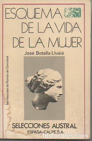 Libros: ESQUEMA DE LA VIDA DE LA MUJER. - BOTELLA LLUSIA, Jos&eacute;. - Foto 1