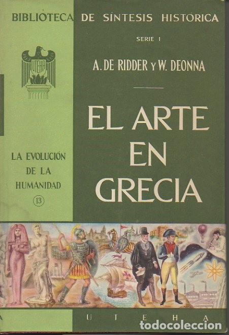Libros: EL ARTE EN GRECIA. - RIDDER, A. De. DEONNA, W. - Foto 1