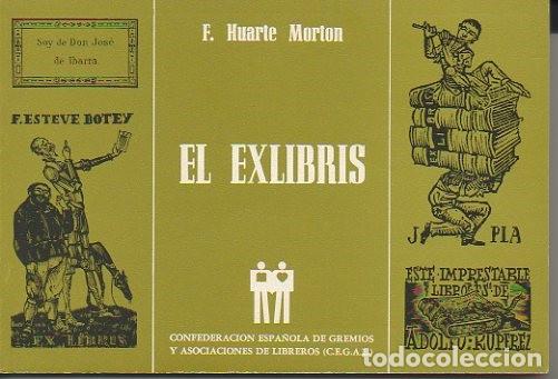 Libros: EL EXLIBRIS. - HUARTE MORTON, F. - Foto 1