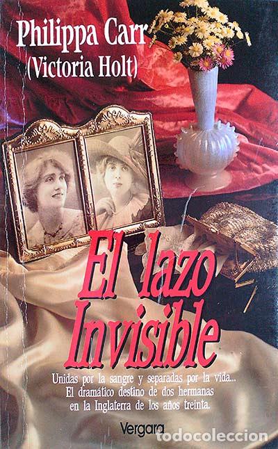 Libros: El lazo invisible - Carr, Philippa - Foto 1