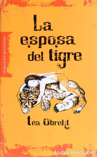Libros: La esposa del tigre - T&eacute;a Obreht - Foto 1