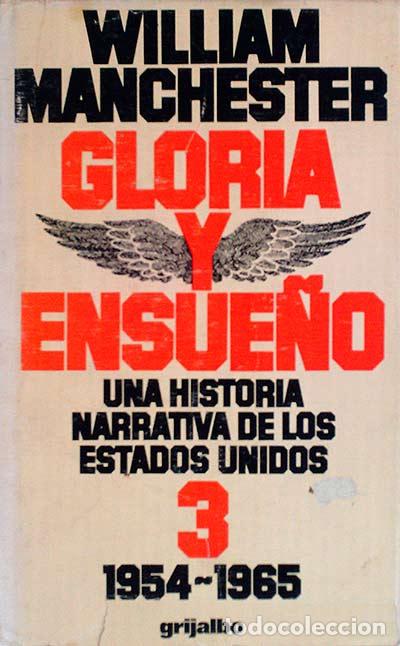 Libros: Gloria y ensue&ntilde;o 3 - Manchester, William - Foto 1