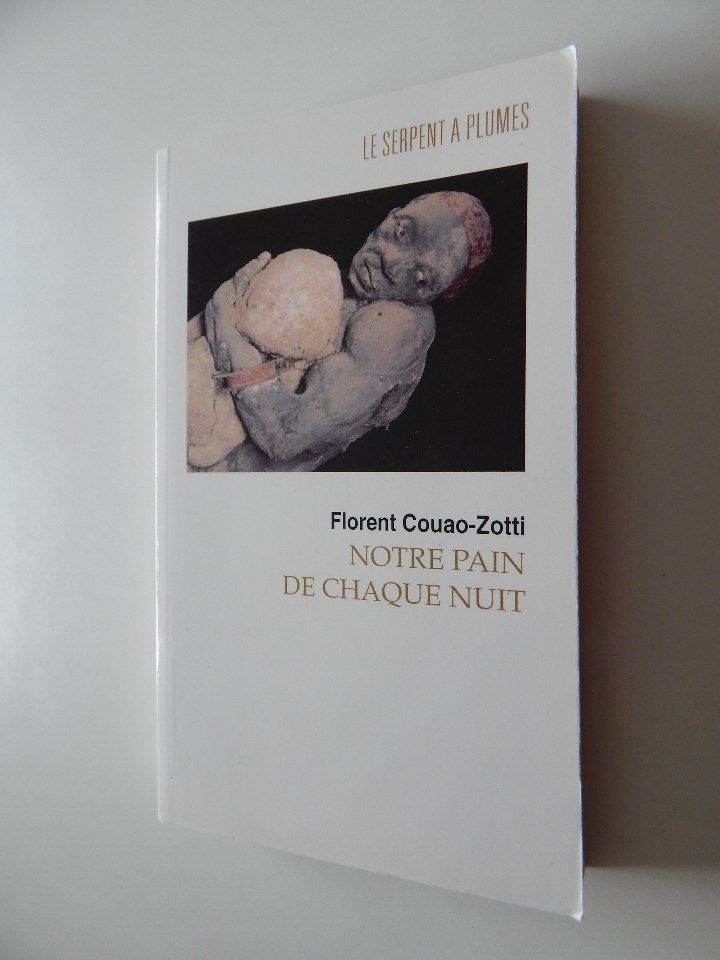 books: Notre pain de chaque nuit - Florent Couao-Zotti, 2010