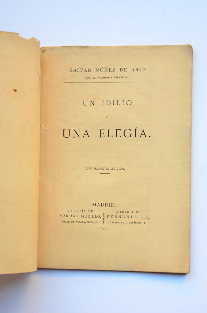 Libros: Un idilio y una eleg&iacute;a - N&Uacute;&Ntilde;EZ DE ARCE, Gaspar - Foto 2