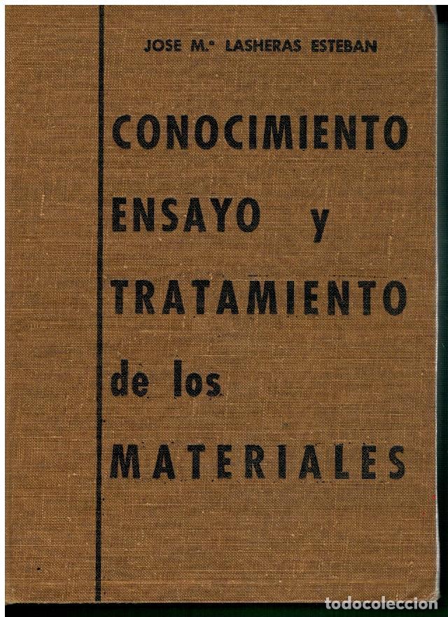 Libros: CONOCIMIENTO, ENSAYO Y TRATAMIENTO DE LOS MATERIALES. 3&ordf; ed. - Foto 1