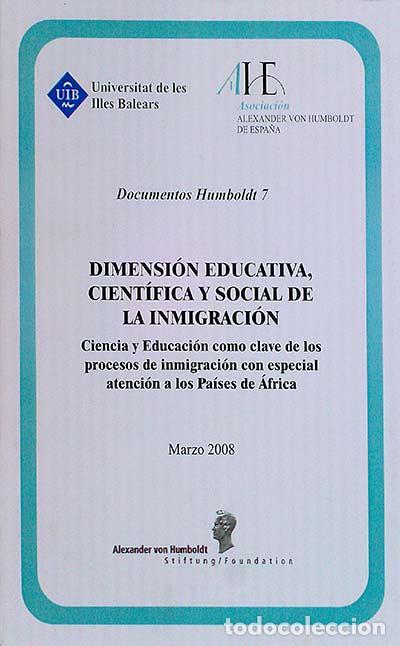 Libros: Dimensi&oacute;n educativa, cient&iacute;fica y social de a inmigraci&oacute;n - VVAA - Foto 1