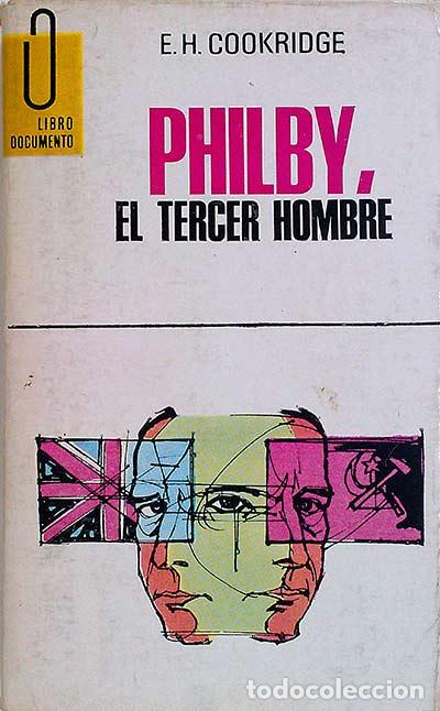 Libros: Philby, el tercer hombre - E.H. Cookridge - Foto 1