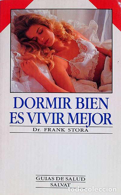 Libros: Dormir bien es vivir mejor - Dr. Frank Stora - Foto 1