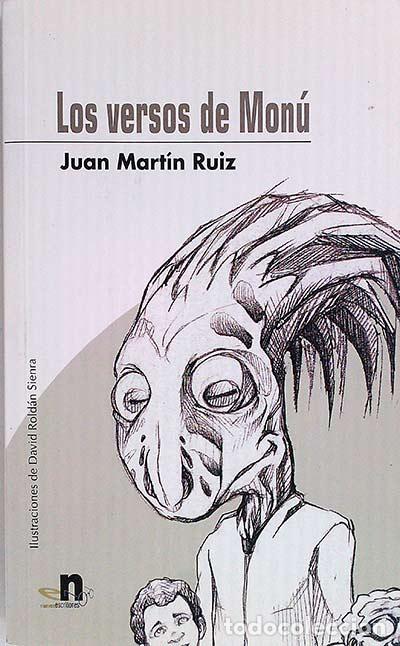 Libros: Los versos de Mon&uacute; - Juan Mart&iacute;n Ruiz - Foto 1