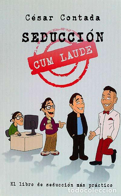 Libros: Seducci&oacute;n Cum Laude - C&eacute;sar Contada - Foto 1