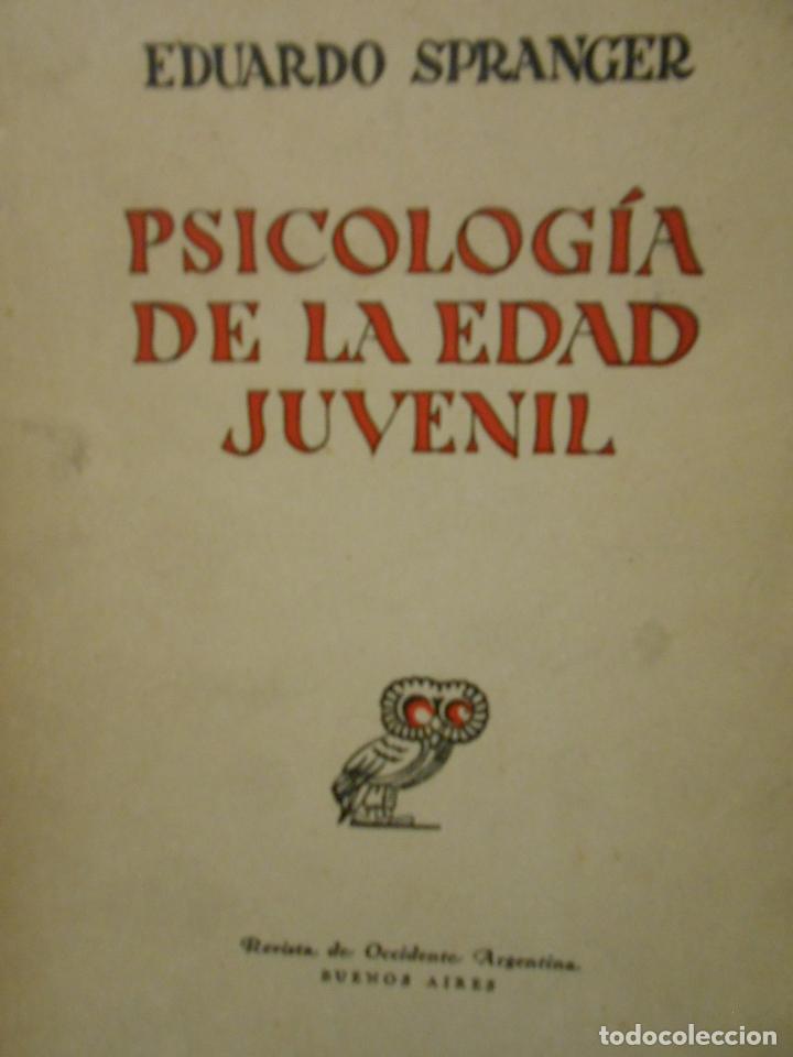 Libros: SPRANGER, Eduardo.- - Psicolog&iacute;a de la Edad Juvenil. - Foto 1