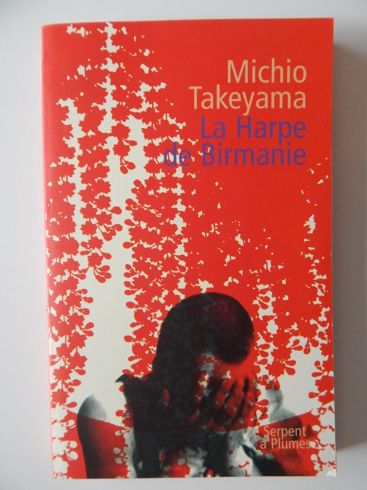 Libros: La Harpe de Birmanie - Michio Takeyama, 2002 - Libro franc&eacute;s - Foto 1